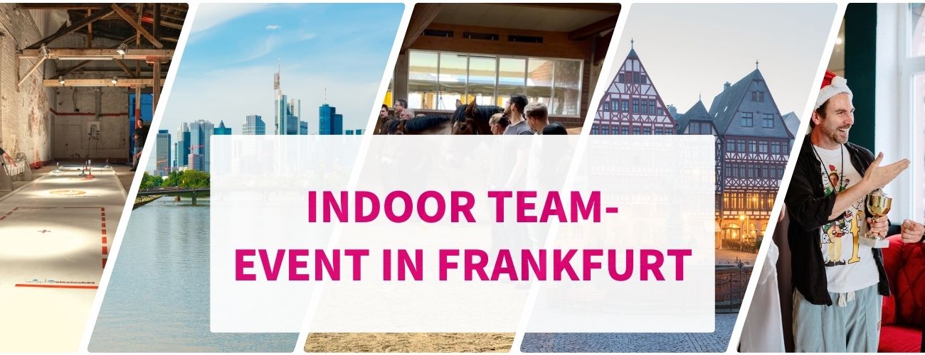 Indoor-Teamevents in Frankfurt
